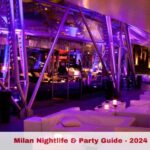 Milan Nightlife & Party Guide – 2024